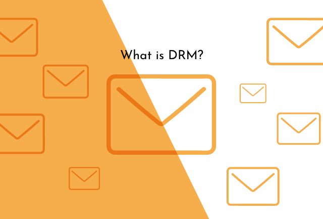 DRMの仕組みと流れ】効率のいいメールでの販売戦略とは？│メール配信 